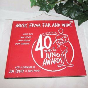 Music From Far And Wide 40 YEARS Of The JUNO AWARDS Used Book Canadian Musicians